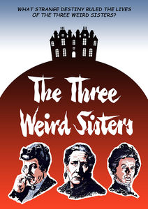 The Three Weird Sisters