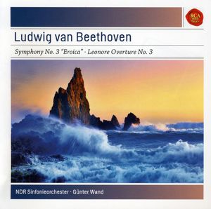 Symphony No. 3 Eroica / Leonore Overture No. 3