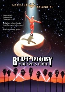 Bert Rigby, Youre a Fool