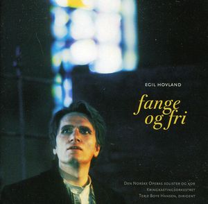 Fange Og Fri (Opera)