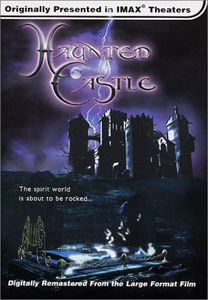 IMAX / Haunted Castle