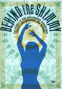Bellydance Superstars: Behind the Shimmy