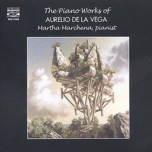 Piano Works of Aurelio de la Vega