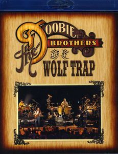 The Doobie Brothers: Live at Wolf Trap