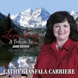Love Song: Tribute to John Denver