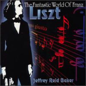 Fantastic World of Franz Liszt