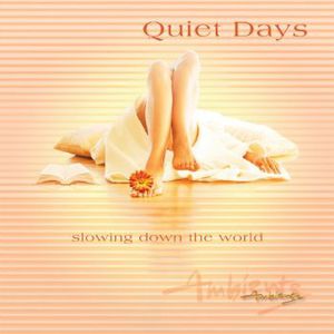 Ambiente Quiet Days