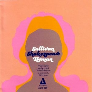 Sullivan / Shakespeare / Hyman
