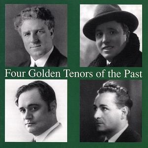 Four Golden Tenors of Past / Various