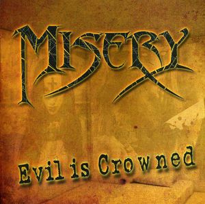 Evil Is Crowned