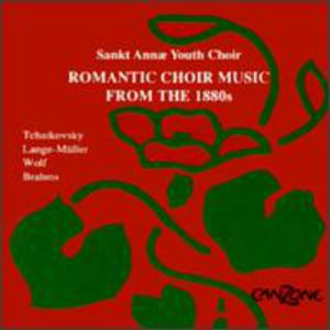 Romantic Choir Music from the 1880s