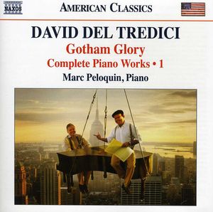 Gotham Glory: Complete Piano Music 1
