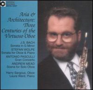 Aria & Architecture 3 Centuries of Virtuoso Oboe