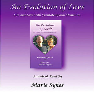 Evolution Love: Life Love Frontotemporal Dementia