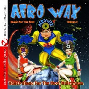Afrowax 2: Dance Music for Next Millennium / Various