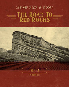 Mumford & Sons: The Road to Red Rocks