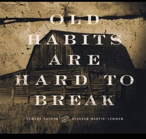 Old Habits Are Hard to Break