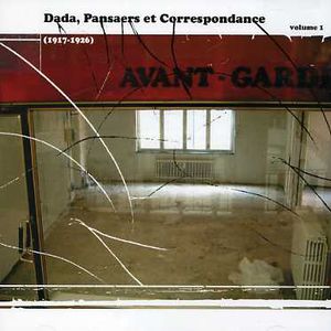 Dada, Pansaers Et Correspondance, Vol. 1 (1917-1926)