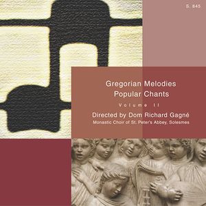 Gregorian Melodies: Popular Chants, Vol. 2
