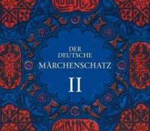 Der Deutsche Marchenschatz II