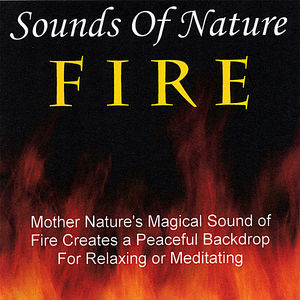 Sounds Of Nature-Fire