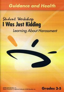 Was Just Kidding Learning About Harassment