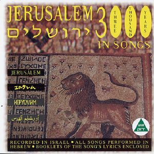 Jerusalem 3000 In Song