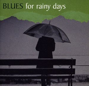 Blues For Rainy Days
