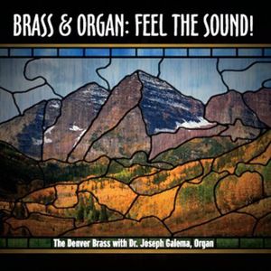 Brass & Organ: Feel the Sound