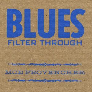 Blues Filter Through