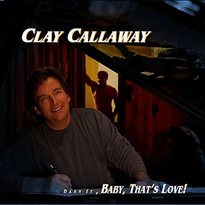 Darn It, Baby, That's Love!
