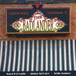Badlander Open Mic, Vol. 1