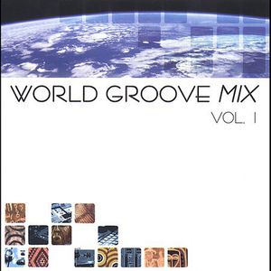 World Groove Mix Vol. 1