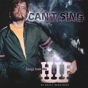 Can't Sing. Don't Care.