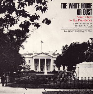 White House or Bust: Seven Steps to the Presidency