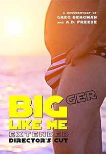 Bigger Like Me