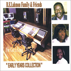 I've Got A Song (The Early Years Collection)