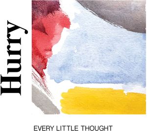 Every Little Thought