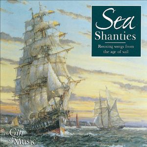 Sea Shanties /  Various