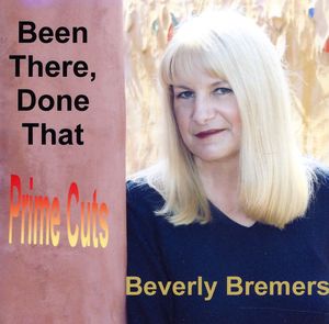 Been There Done That: Prime Cuts