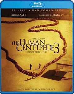 The Human Centipede 3 (Final Sequence)