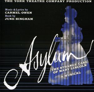 Asylum: Strange Case Of Mary Lincoln