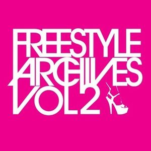 Freestyle Archives Vol. 2 / Various