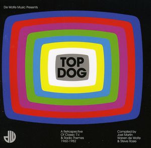 Top Dog: A Retrospective Of Classic TV and Radio Themes