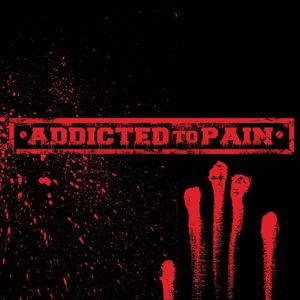 Addicted to Pain