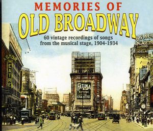 Memories Of Old Broadway