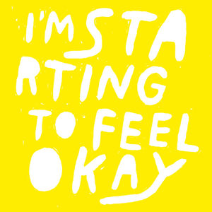 I'M Starting To Feel Okay, Vol. 5