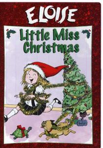 Eloise: Little Miss Christmas