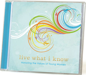 Live What I Know: Honoring The Values Of Young Women