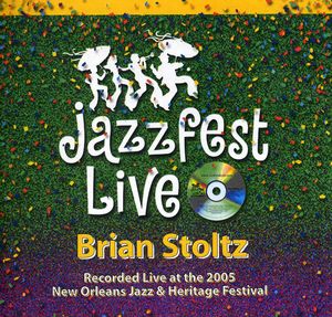 Live at Jazzfest 2005